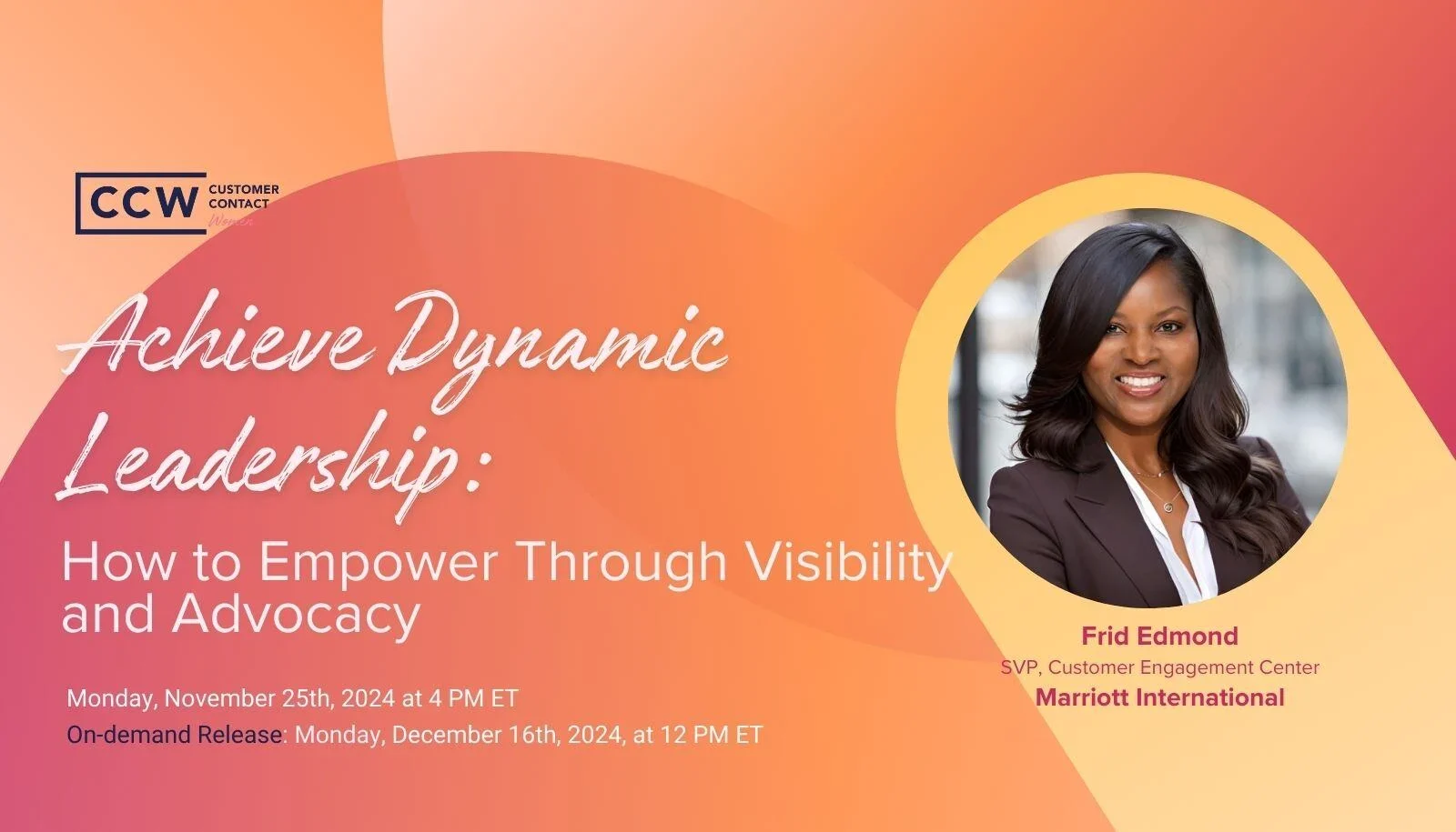 Event announcement for "Achieve Dynamic Leadership" with Frid Edmond of Marriott International, scheduled for November 25, 2024, with on-demand release on December 16, 2024.