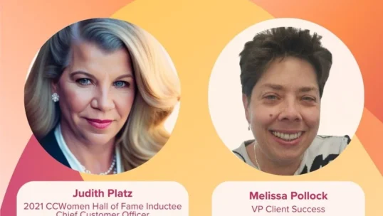 Webinar graphic featuring headshots of Judith Platz, Chief Customer Officer at SupportLogic, LLC, and Melissa Pollock, VP Client Success at AmplifAI, as part of the CCWomen Webinar Series.